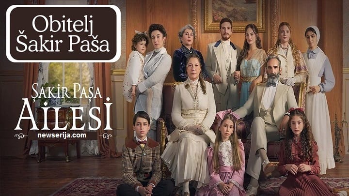 Porodica Sakir Pasa nova hit serije