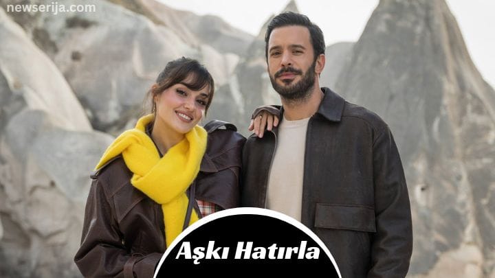 Aşkı Hatırla Hit Serije