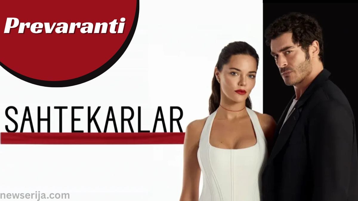 Prevaranti Hit Serija