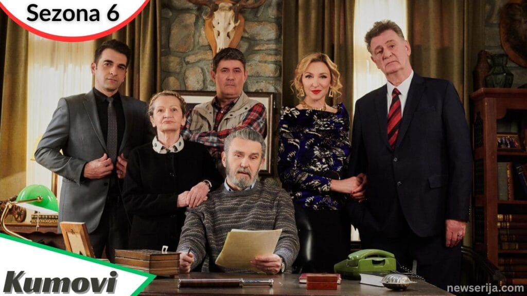 Kumovi Sezona 6 Hit Serija