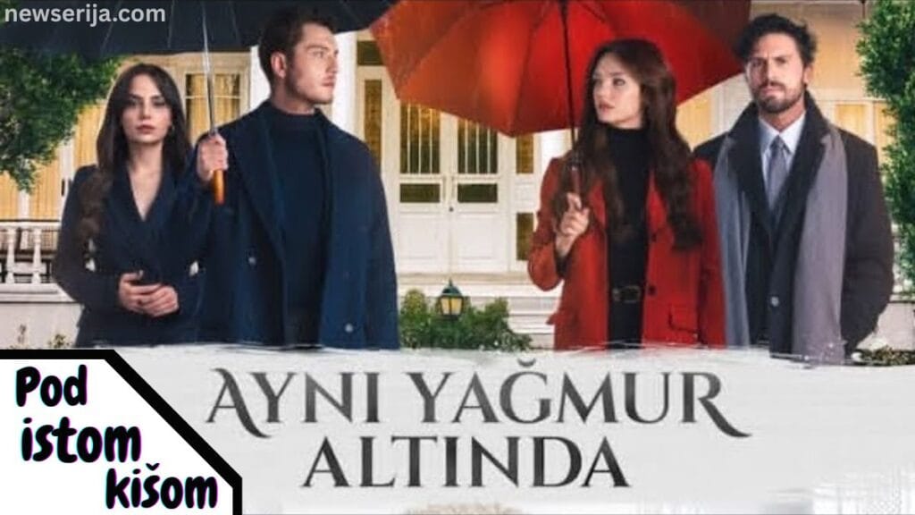 Ayni Yagmur Altinda Sa Prevodom