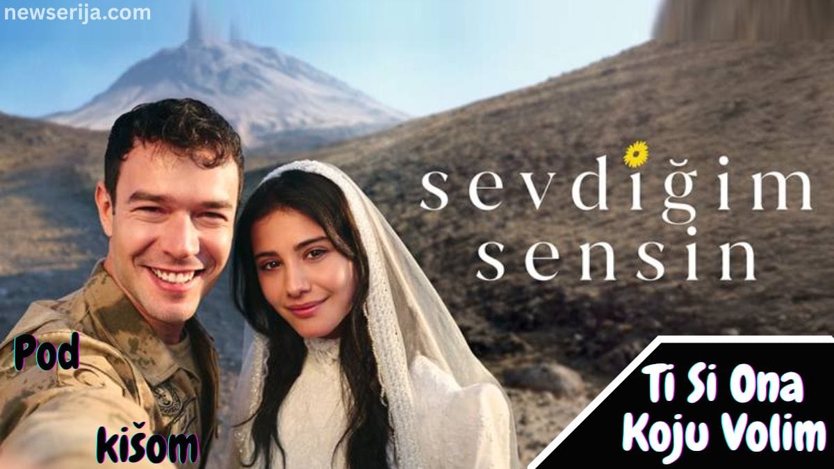 Sevdiğim Sensin Sa Prevodom
