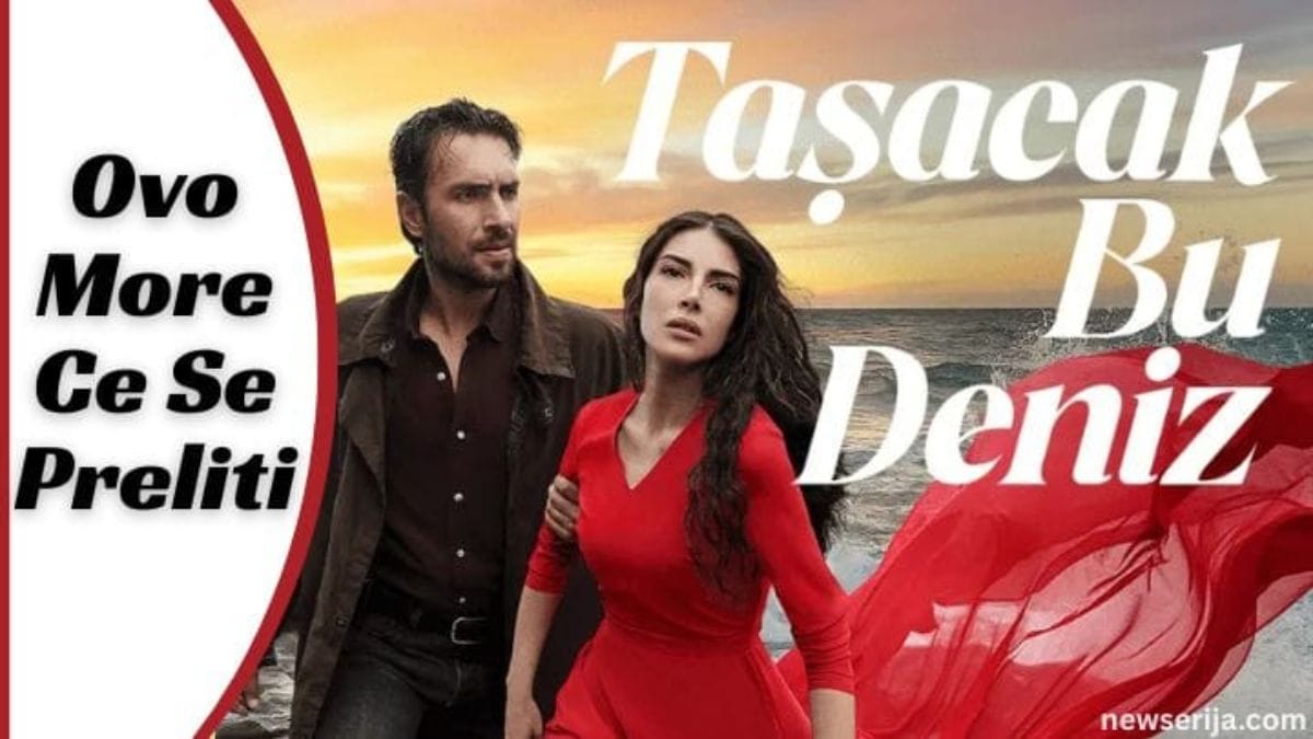 Taşacak Bu Deniz Hit Serija Sa Prevodom